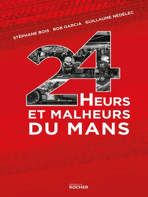 cover image of 24 Heurs et malheurs du Mans